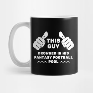 This Guy Drowned in His Fantasy Football Pool | Last Place Mug